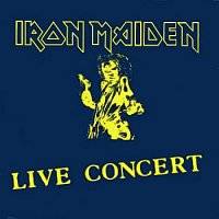 Iron Maiden (UK-1) : Live Concert - Breaking in Bruce